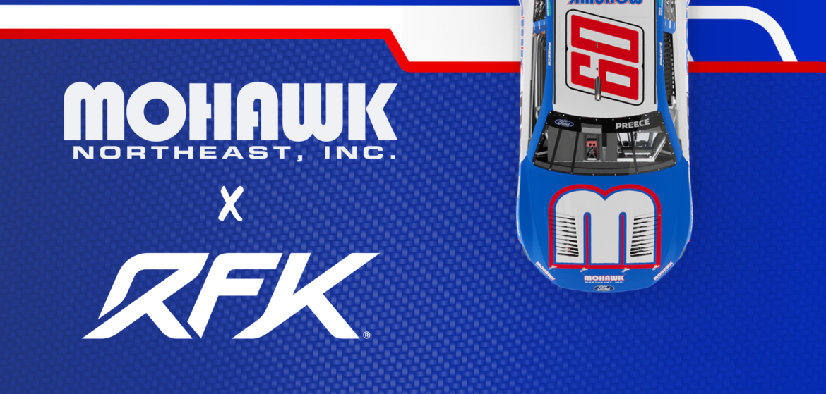 RFK Announces Partnership with Mohawk for Preece, No. 60 Team